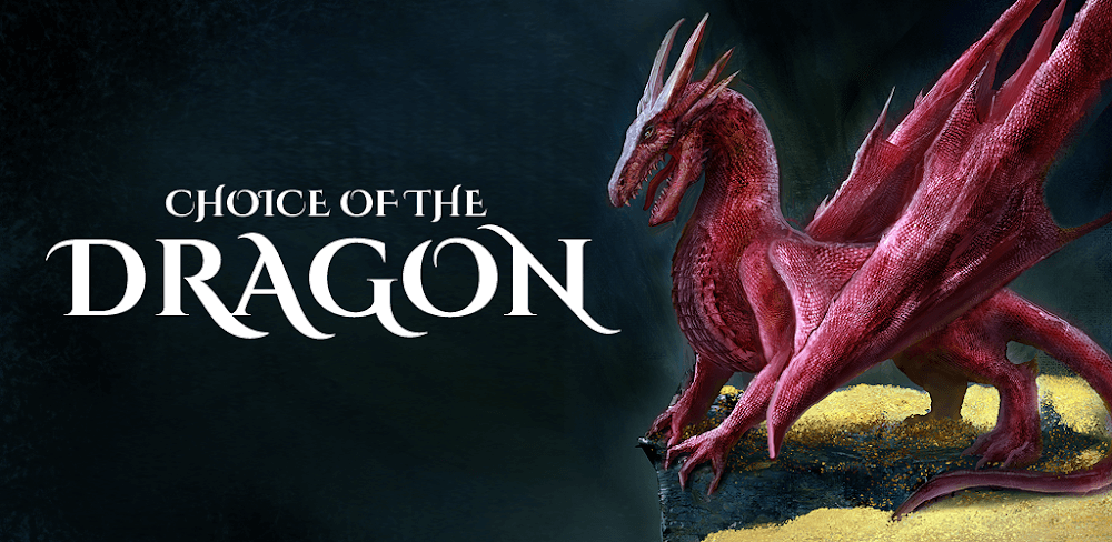 Cover Image of Choice of the Dragon v1.6.18 MOD APK (Unlocked Stories, No Ads)