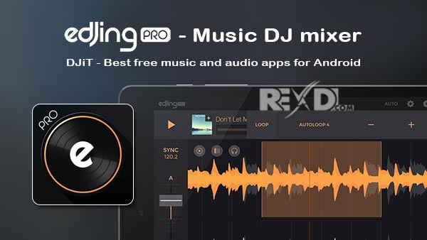 Stræbe bruge forord edjing PRO – Music DJ mixer 1.08.00 Apk + Mod (Full Paid) Android